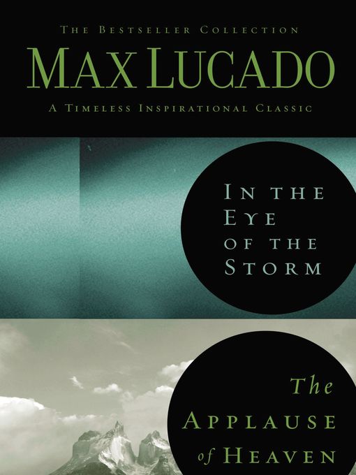 Lucado 2 in 1 (eBook): In the Eye of the Storm & The Applause of Heaven